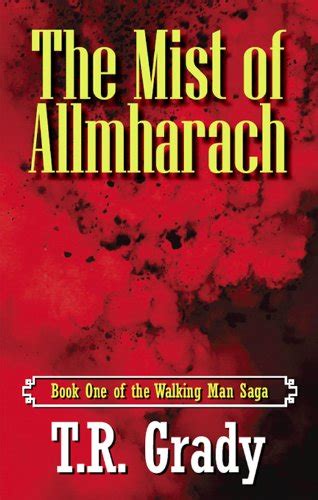 The Mist of Allmharach eBook : Grady, T. R. : Amazon.in: Books