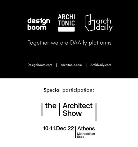 Designboom + Architonic + ArchDaily στο The Architect Show 2022. Μαζί ...
