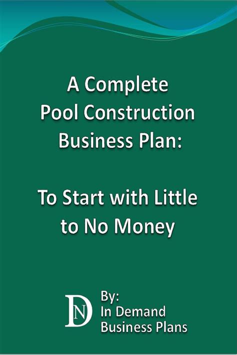 A Complete Pool Construction Business Plan: To Start with Little to No ...