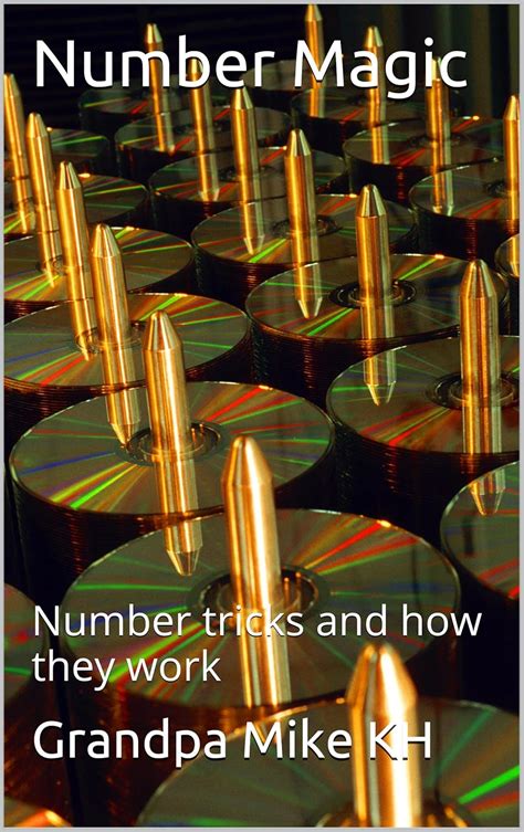 Number Magic: number tricks and how they work eBook : Grandpa Mike ...