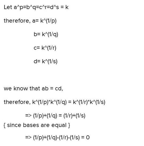 if a^p =b^q=c^r=d^s and ab=cd then the value of 1/p+1/q-1/r-1/s ...