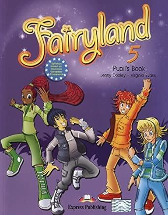 Pupil's Book (international) (Level 5) (Fairyland) : Evans, Virginia ...