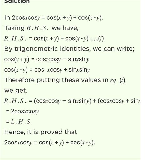 Q4. Prove that cos x+cos y = 2 cos (x + y/2) cos (x - y/2) - Brainly.in