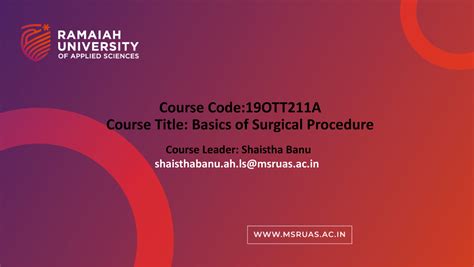 BSP Lecture 02 - Course Code:19OTT211A Course Title: Basics of Surgical ...