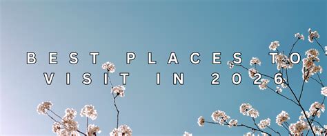 Best Places to Visit in 2026 | Top International Travel Destinations