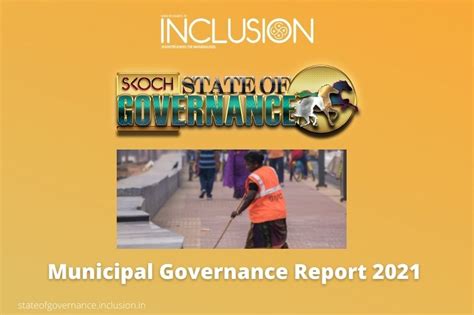 Municipal Governance: SKOCH State of Governance 2021 | INCLUSION ...