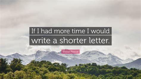 Quote Origin: If I Had More Time, I Would Have Written a Shorter Letter – Quote Investigator®