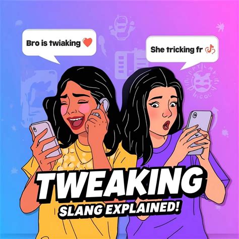 Tweaking Meaning Slang: What It Really Means 2026