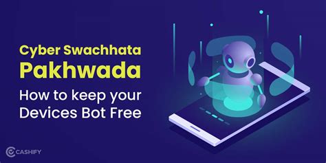 Cyber Swachhta Kendra: How To Keep Your Devices Bot Free? | Cashify Blog