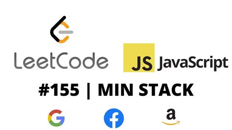 Min Stack LeetCode 155 – FAANG Prep