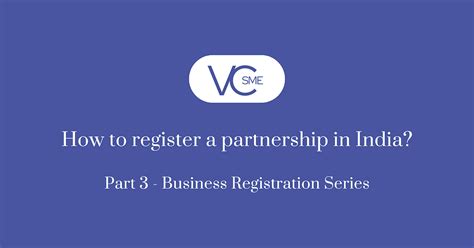 How to register a partnership in India? Part 3 of the Business ...