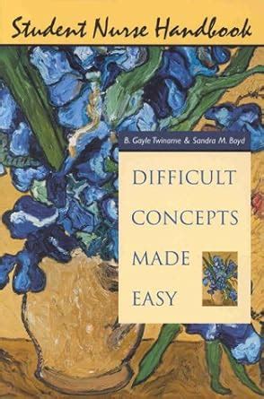 Buy Student Nurse Handbook: Difficult Concepts Made Easy Book Online at ...