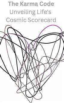 The Karma Code: Unveiling Life's Cosmic Scorecard eBook : Taoists ...