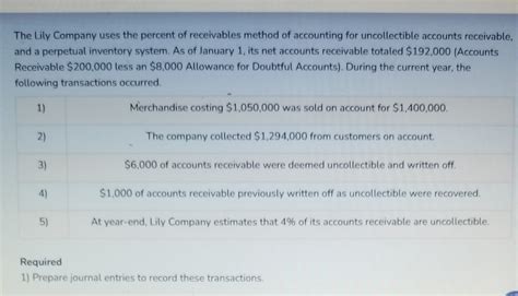 Solved The Lily Company uses the percent of receivables | Chegg.com