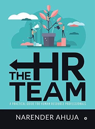 THE HR TEAM : A PRACTICAL GUIDE FOR HUMAN RESOURCE PROFESSIONALS eBook ...