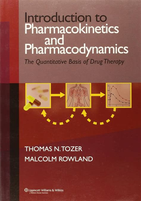 Buy Introduction to Pharmacokinetics and Pharmacodynamics: The ...