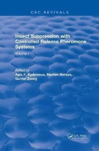 Insect Suppression with Controlled Release Pheromone Systems: Buy ...