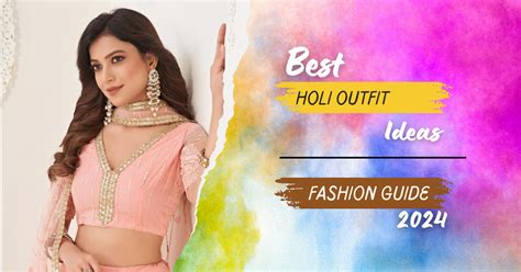 Best Holi Outfit Ideas | Festival Fashion Guide 2024 – Simple Sarees
