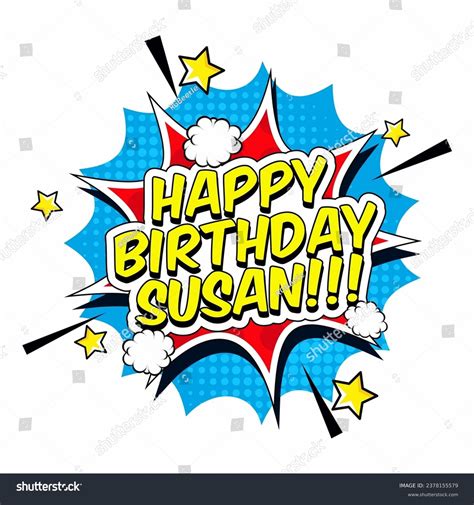 Happy birthday susan: 2개가 넘는 로열티 프리 라이선스 대상 스톡 벡터 및 벡터 아트 | Shutterstock