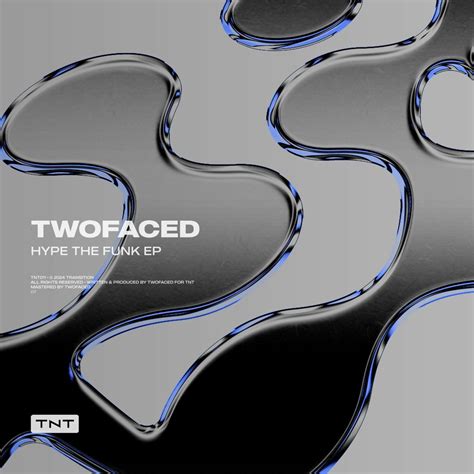 Stream TWOFACED – Hype The Funk [TNT011] by TNT | Listen online for ...