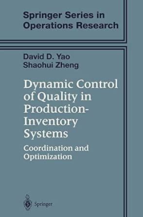 Buy DYNAMIC CONTROL OF QUALITY IN PRODUCTION-INVENTORY SYSTEMS ...