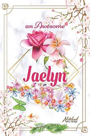 An Awesome Jaelyn Journal: Awesome (Diary, Notebook) Personalized ...