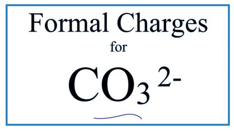 How to Calculate the Formal Charges for CO3 2- (Carbonate ion) - YouTube