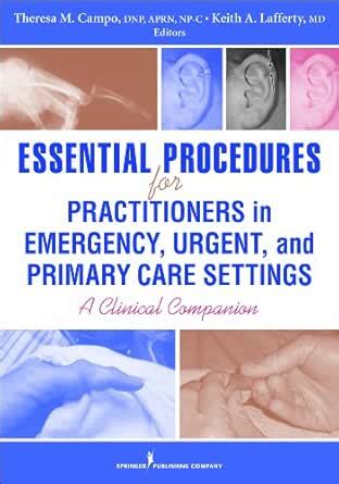 Essential Procedures for Emergency, Urgent, and Primary Care Settings ...