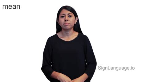 mean in ASL - Example # 4 - American Sign Language