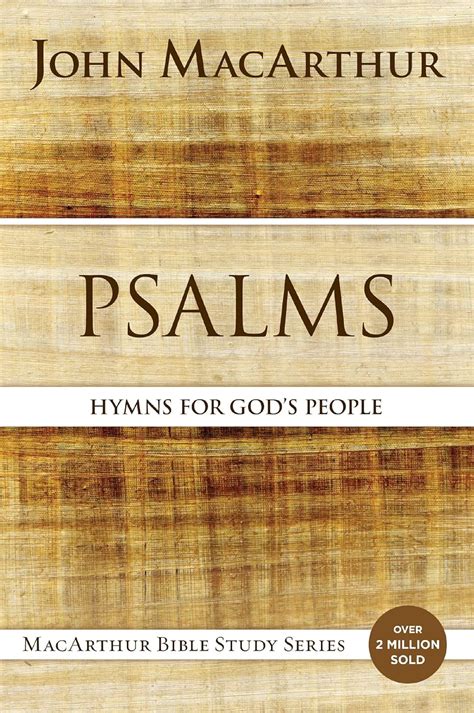 Buy Psalms: Hymns for God's People (Macarthur Bible Studies) Book ...