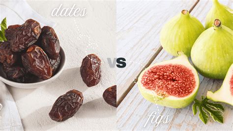 Dates vs Figs: Know the Difference - VegParadise