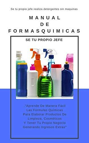 Formulas Quimicas Para Elaborar productos De Limpieza Y Mas: Formulas ...