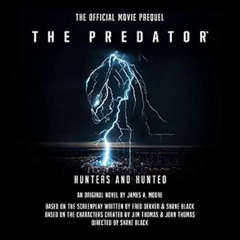 Buy The Predator: Hunters and Hunted: The Official Movie Prequel Book ...