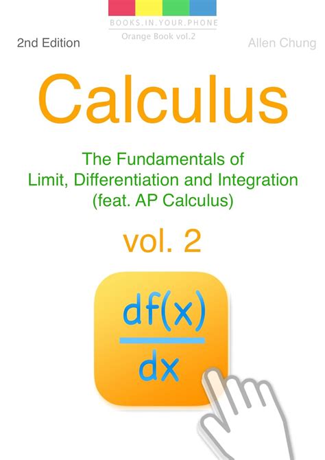 Calculus - Fundamentals of Limits, Differentiation, and Integration ...