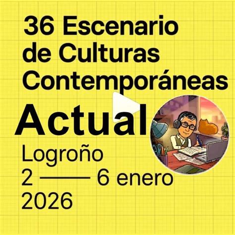 Actual 2026, Logroño, La Rioja, Spain, 2 January to 6 January | AllEvents