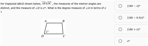 For trapezoid ABCD shown below, AD//DC, the measures of the interior ...
