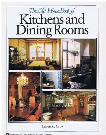 Buy The Old House Book of Kitchens and Dining Rooms Book Online at Low ...