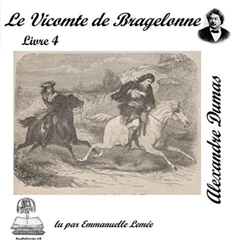 Le vicomte de Bragelonne 4: Les trois mousquetaires 3.4 (Audio Download ...
