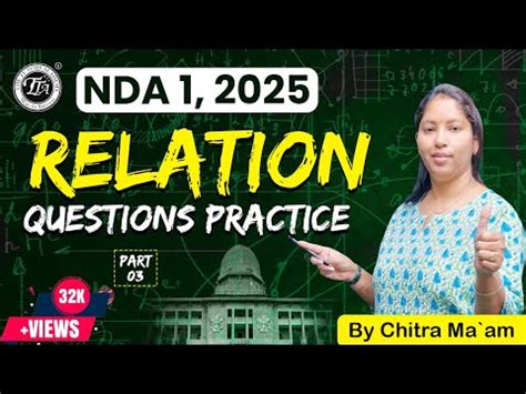 Relation Questions Practice for NDA Exam - NDA Maths - By Chitra Mam ...