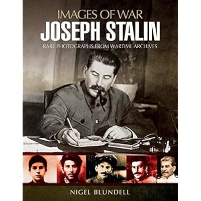 Buy Joseph Stalin: Images of War Paperback – December 14, 2017 Online ...