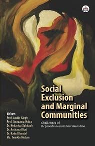 Social Exclusion and Marginal Communities: Challenges of Deprivation ...