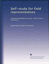 Self-study for field representatives: national longitudinal surveys ...