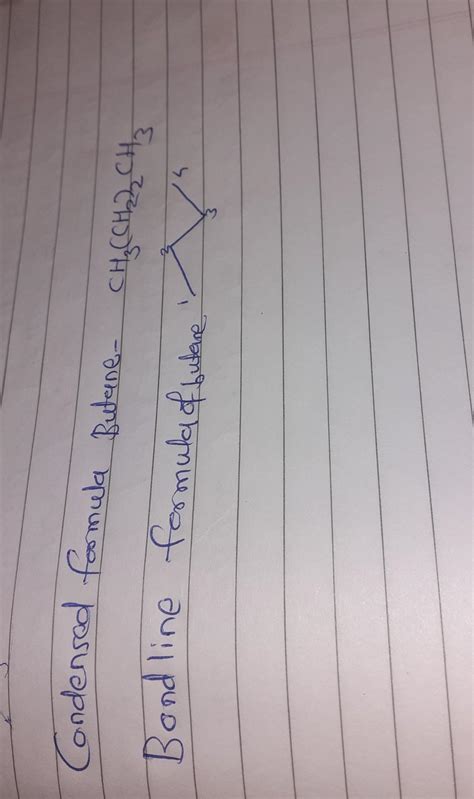 Condence formula and bond line formula for the butane - Brainly.in