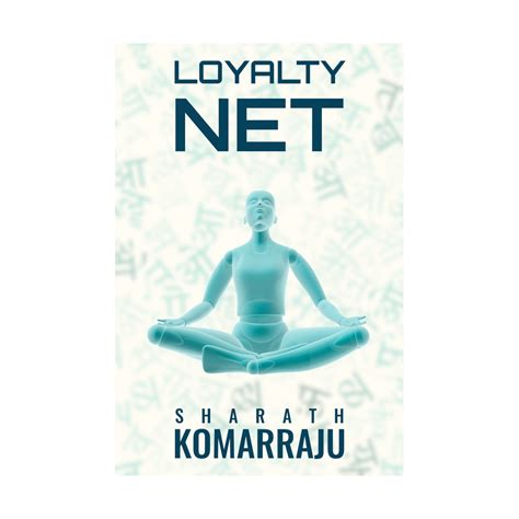 Loyalty Net – Sharath Komarraju