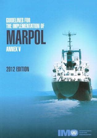Buy Guidelines for the implementation of MARPOL annex V Book Online at ...