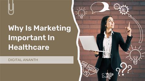 Why Is Marketing Important In Healthcare – Web & Digital Marketing Consultant