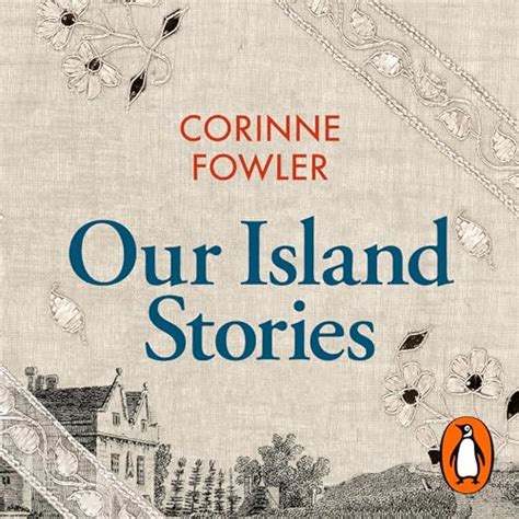 Our Island Stories: Country Walks Through Colonial Britain (Audio ...