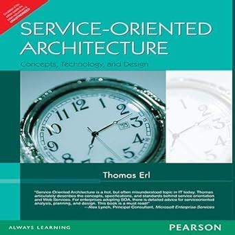 Buy Service-Oriented Architecture: Concepts, Technology, and Design, 1e ...