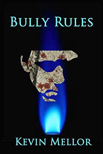 Bully Rules eBook : Mellor, Kevin: Amazon.in: Kindle Store