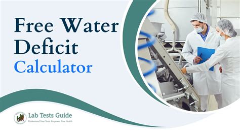 Free Water Deficit (FWD) Calculator | Lab Tests Guide